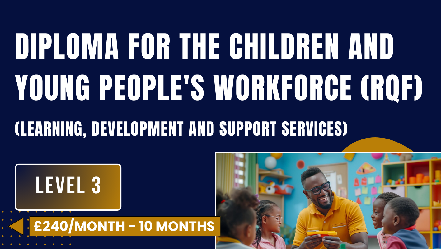 Diploma for the Children and Young People's Workforce - Level 3