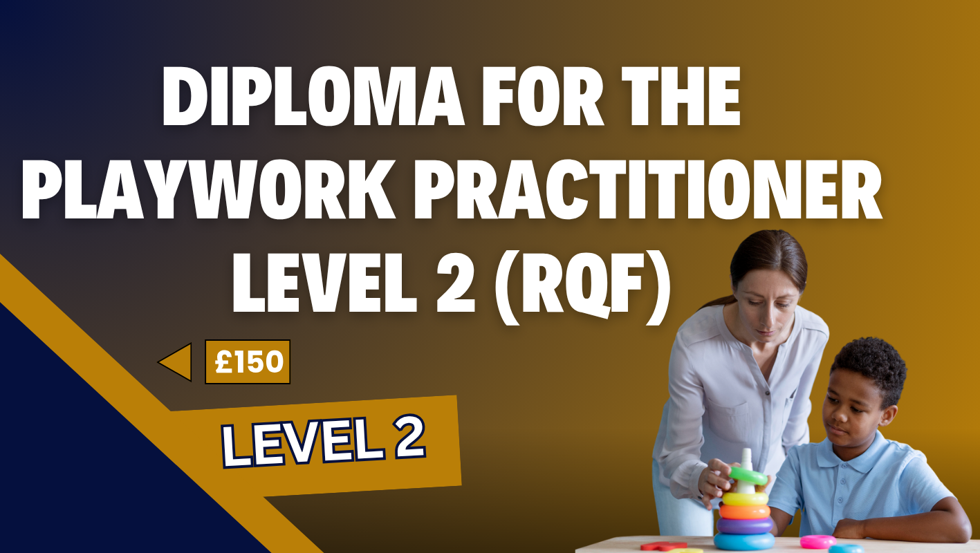 Diploma for the Playwork Practitioner (RQF)