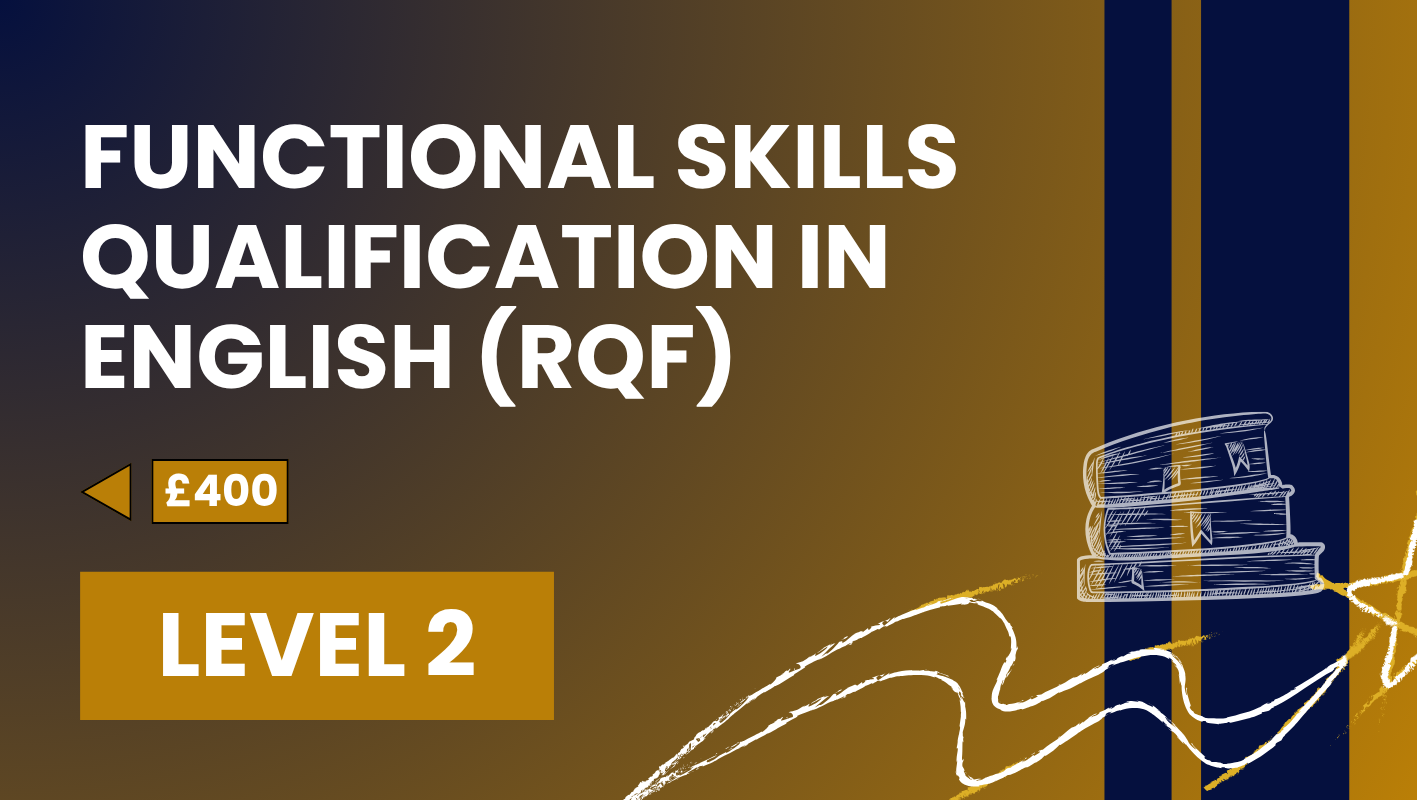 Functional Skills Qualification in English (RQF) – Level 2